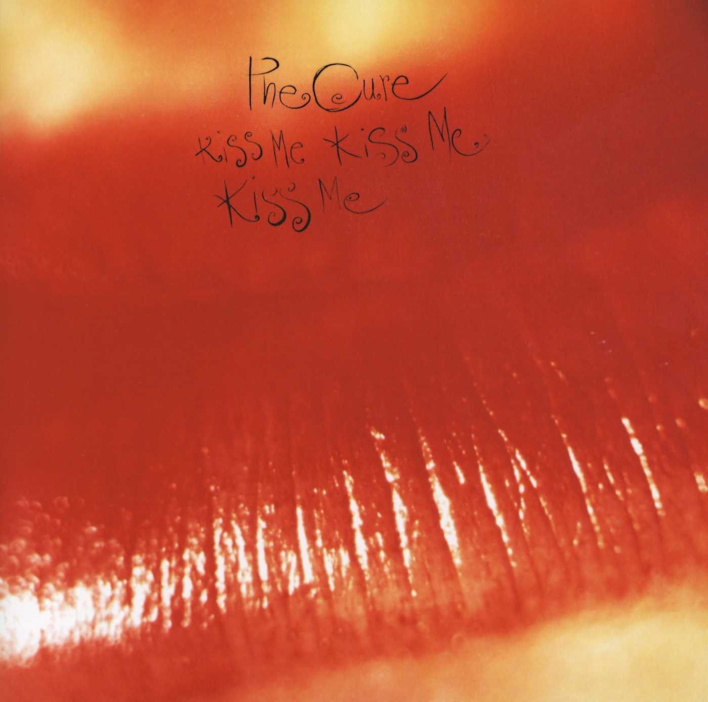 THE CURE- Kiss Me Kiss Me Kiss Me THE CURE- Kiss Me Kiss Me Kiss Me