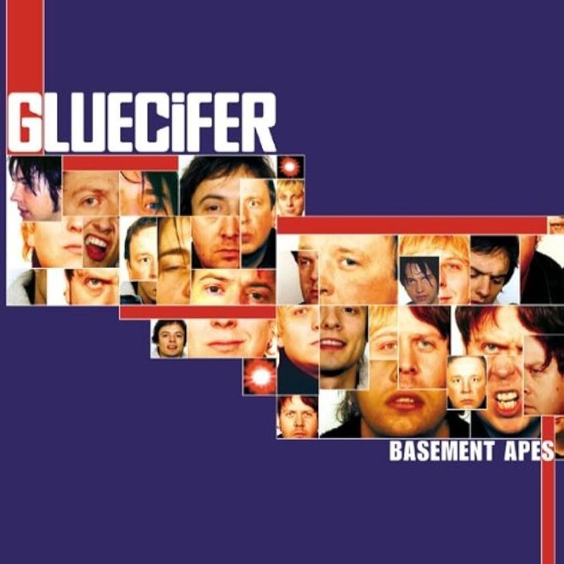 GLUECIFER- Basement Apes