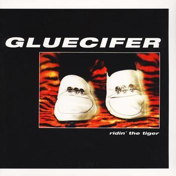 GLUECIFER- Ridin' The Tiger GLUECIFER- Ridin' The Tiger
