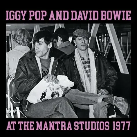 IGGY POP AND DAVID BOWIE- At The Mantra Studios 1977 IGGY POP AND DAVID BOWIE- At The Mantra Studios 1977