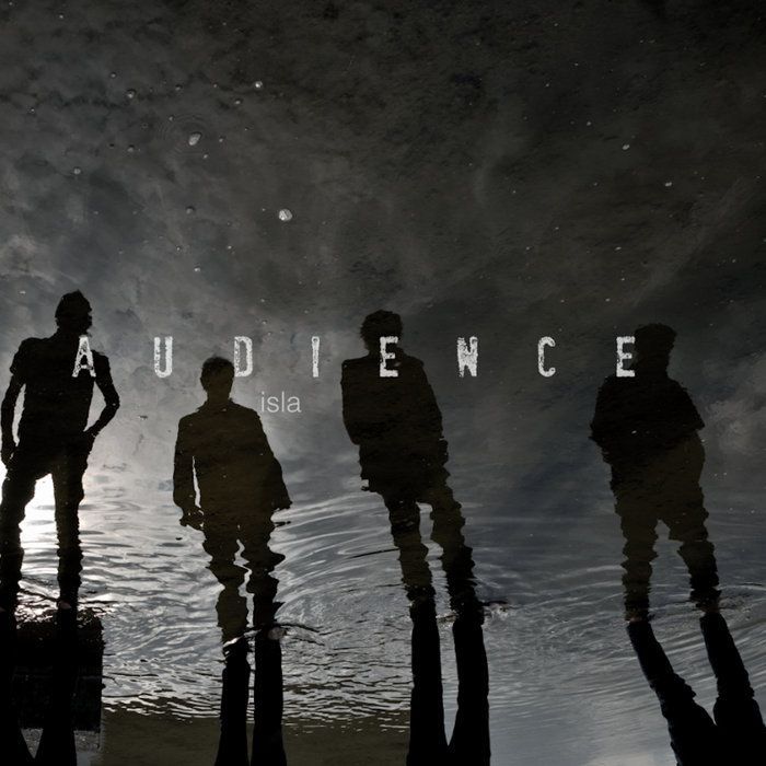 AUDIENCE- Isla AUDIENCE- Isla