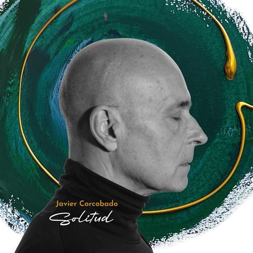 JAVIER CORCOBADO- Solitud