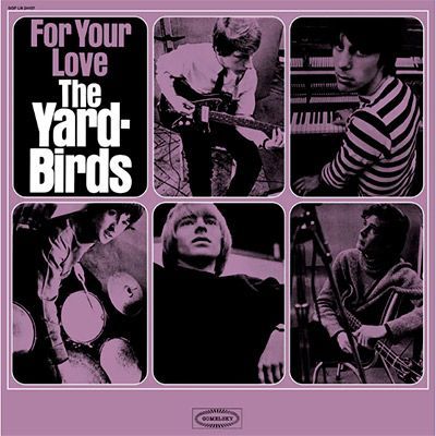 THE YARDBIRDS- For Your Love THE YARDBIRDS- For Your Love