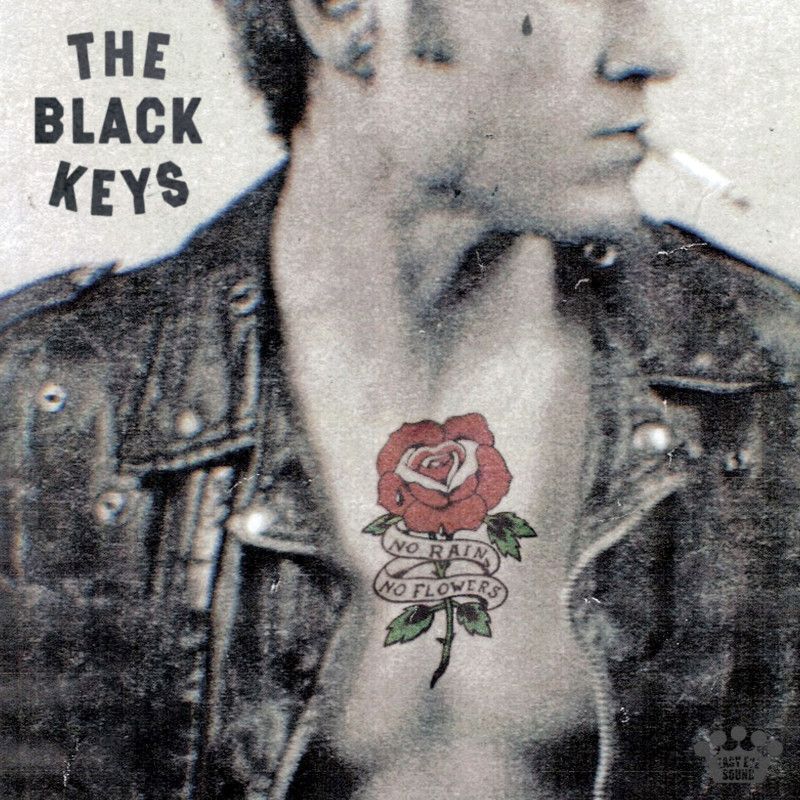 THE BLACK KEYS- No Rain, No Flowers THE BLACK KEYS- No Rain, No Flowers