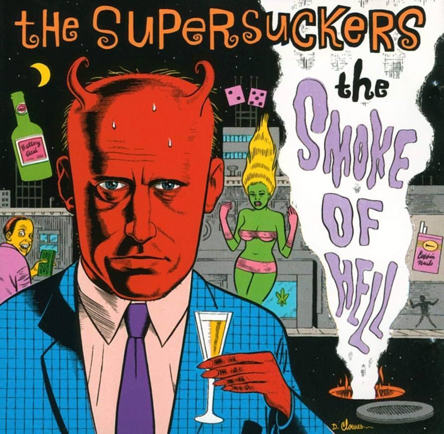THE SUPERSUCKERS- The Smoke Of Hell THE SUPERSUCKERS- The Smoke Of Hell