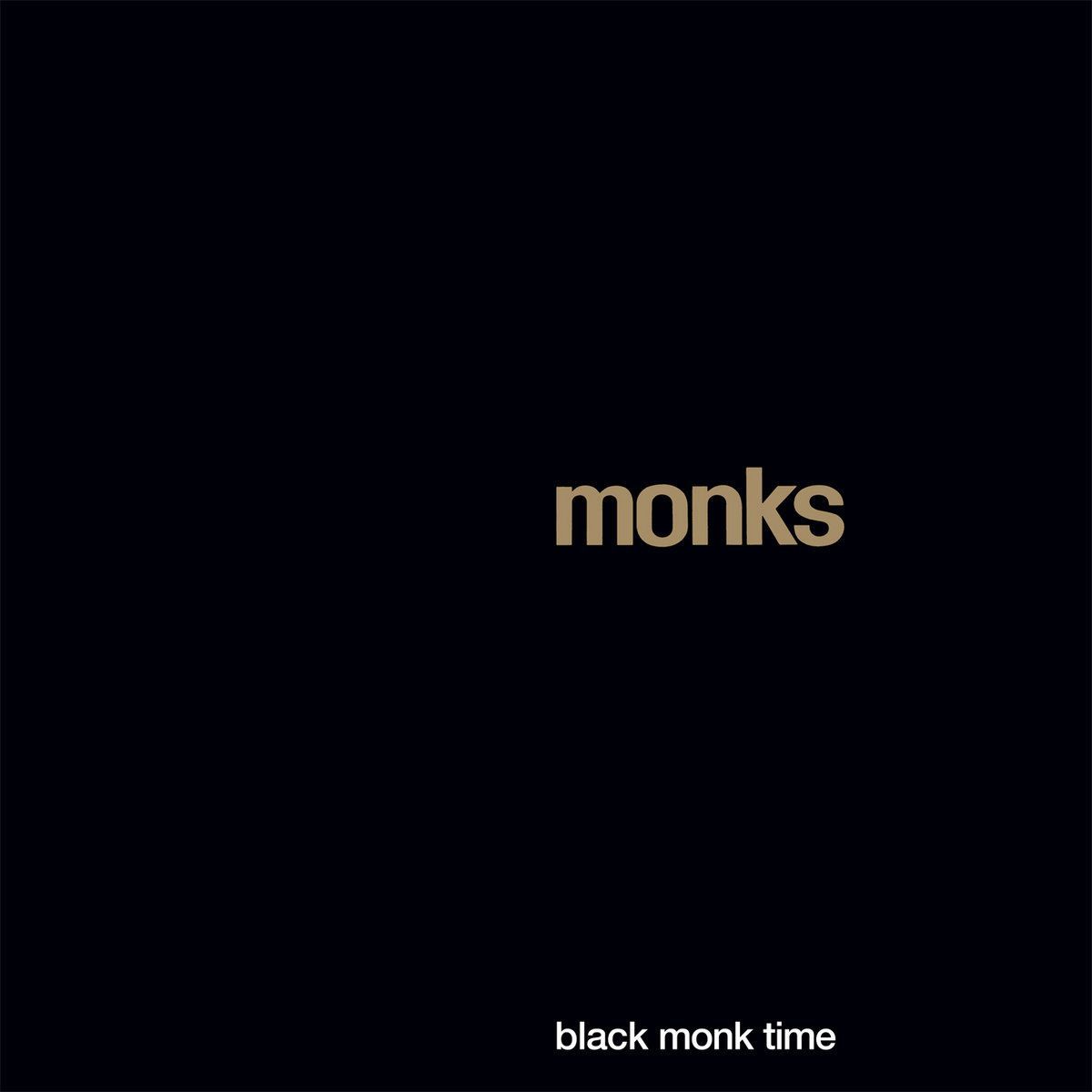 MONKS- Black Monk Time MONKS- Black Monk Time