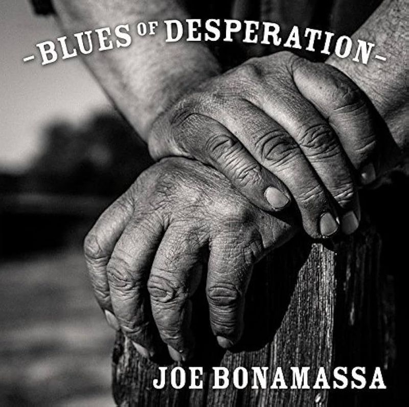 JOE BONAMASSA- Blues of Desperation