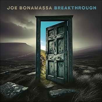 JOE BONAMASSA- Breakthrough JOE BONAMASSA- Breakthrough
