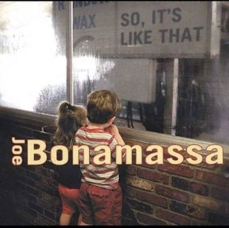 JOE BONAMASSA- So, It's Like That