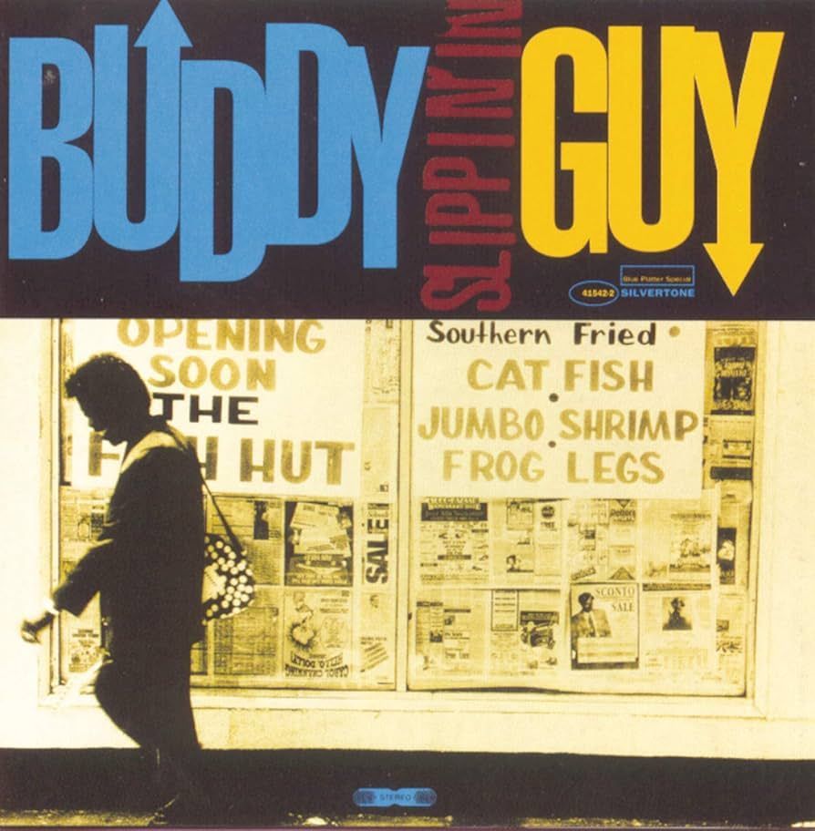 BUDDY GUY- Slippin' in BUDDY GUY- Slippin' in