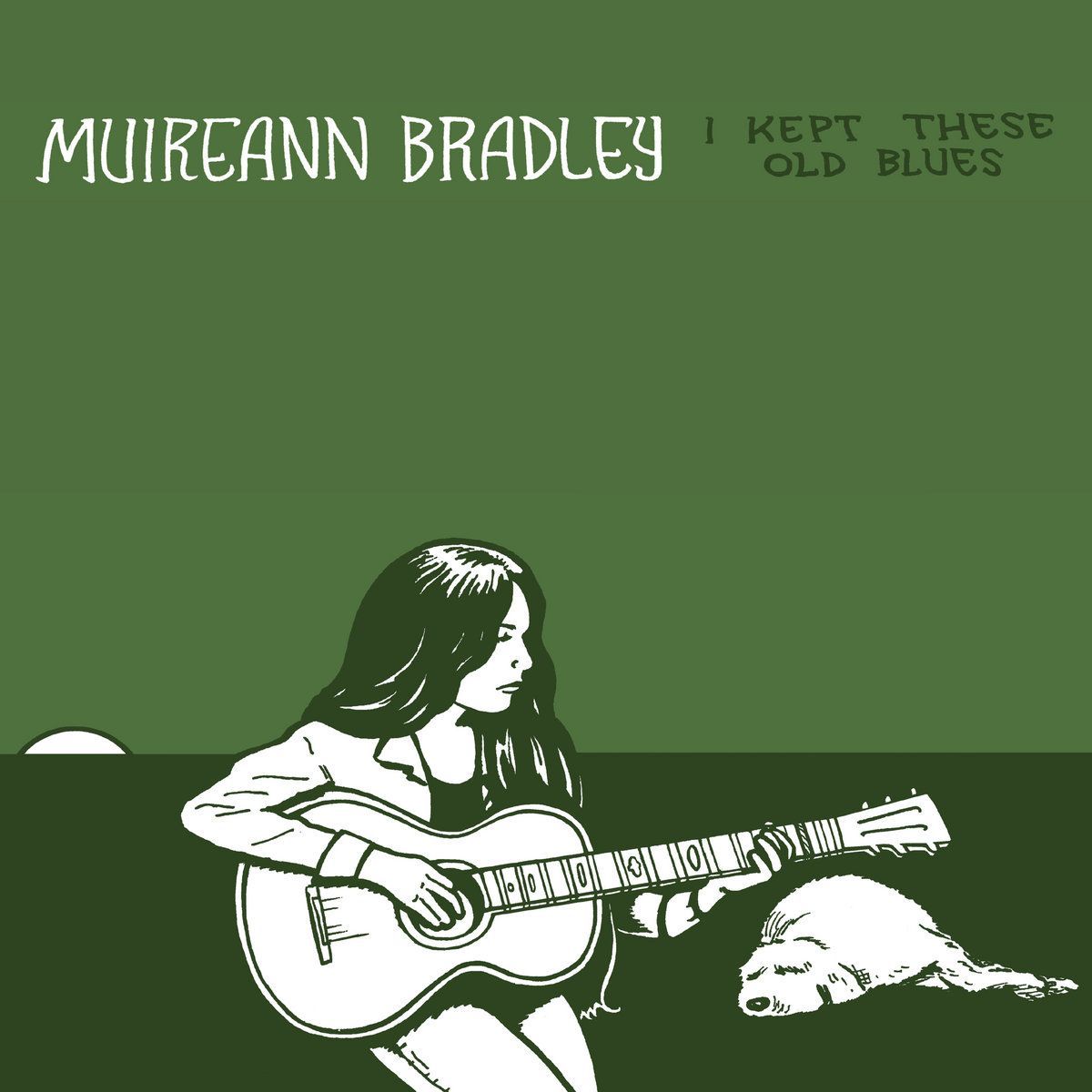 MUIREANN BRADLEY- I Kept These Old Blues MUIREANN BRADLEY- I Kept These Old Blues
