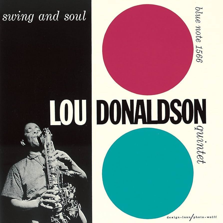 LOU DONALDSON- Swing and Soul LOU DONALDSON- Swing and Soul