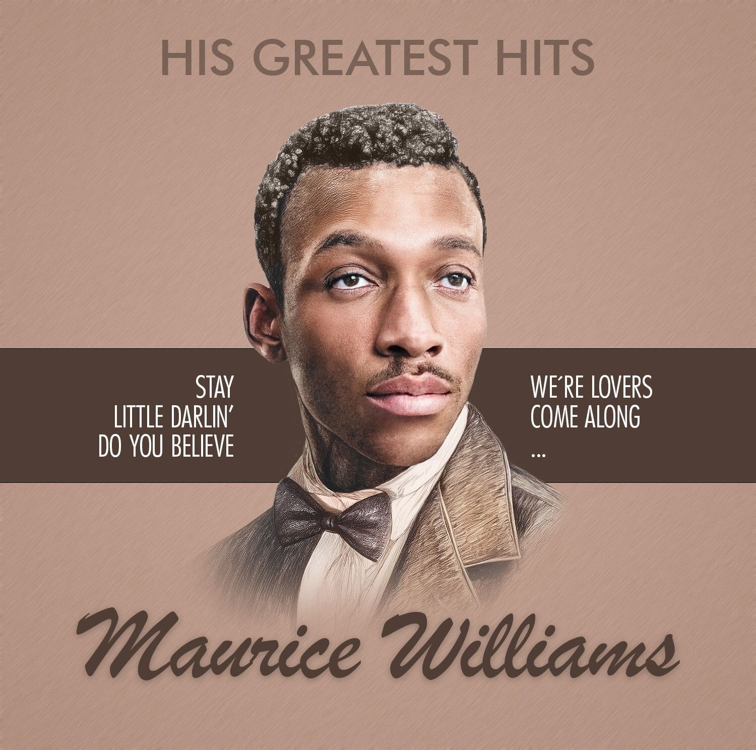 MAURICE WILLIAMS- His Greatest Hits MAURICE WILLIAMS- His Greatest Hits