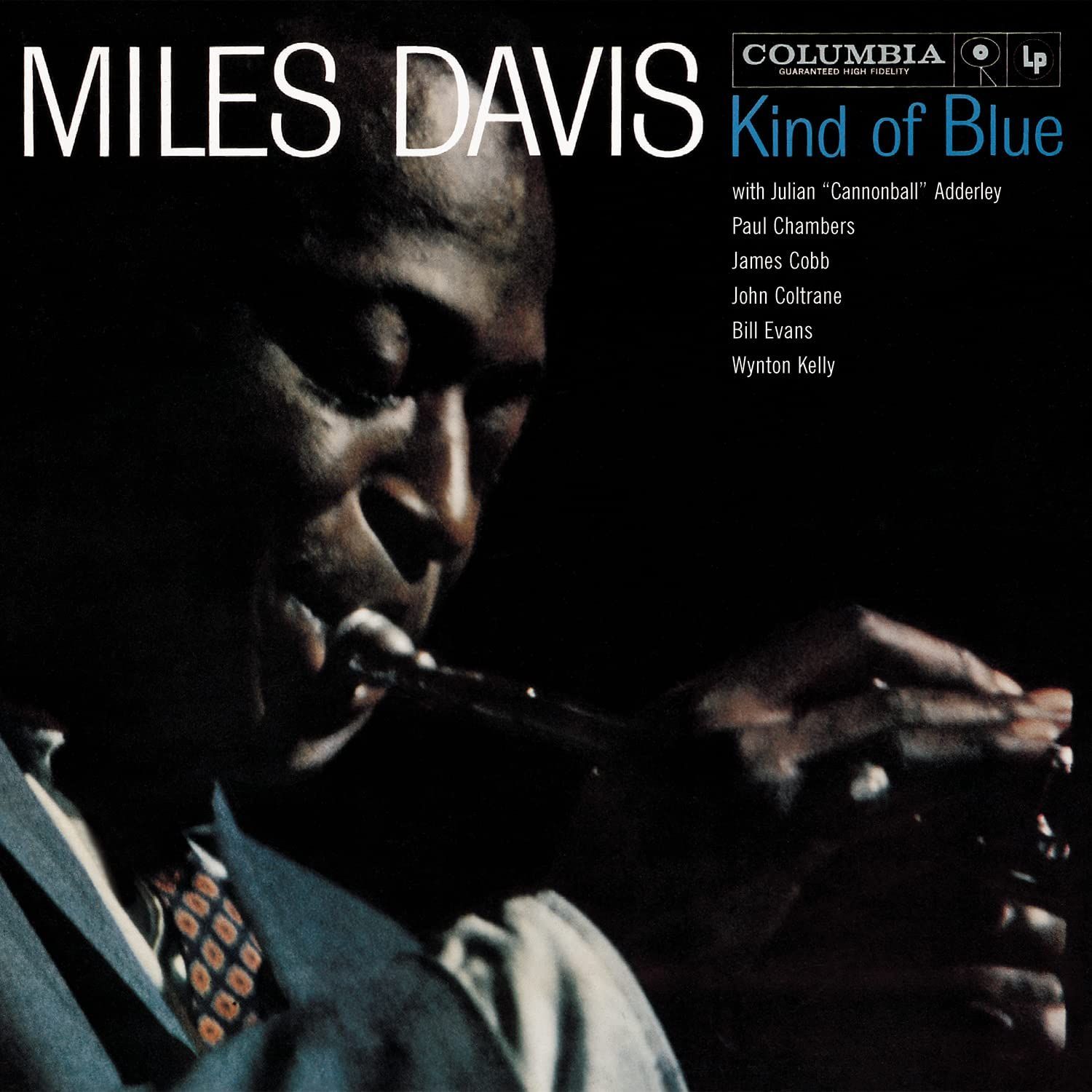 MILES DAVIS- Kind Of Blue MILES DAVIS- Kind Of Blue