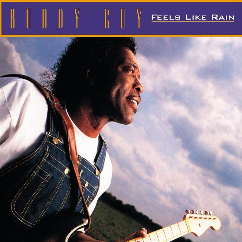 BUDDY GUY- Feels Like Rain