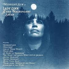 LADY LINN & HER MAGNIFICENT SEVEN- Midnight Sun LADY LINN & HER MAGNIFICENT SEVEN- Midnight Sun