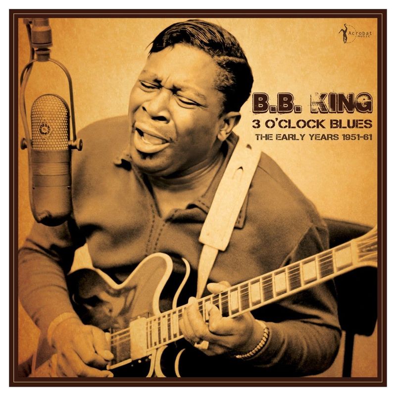 B.B. KING- 3 O'clock Blues- The Early Years 1951-61