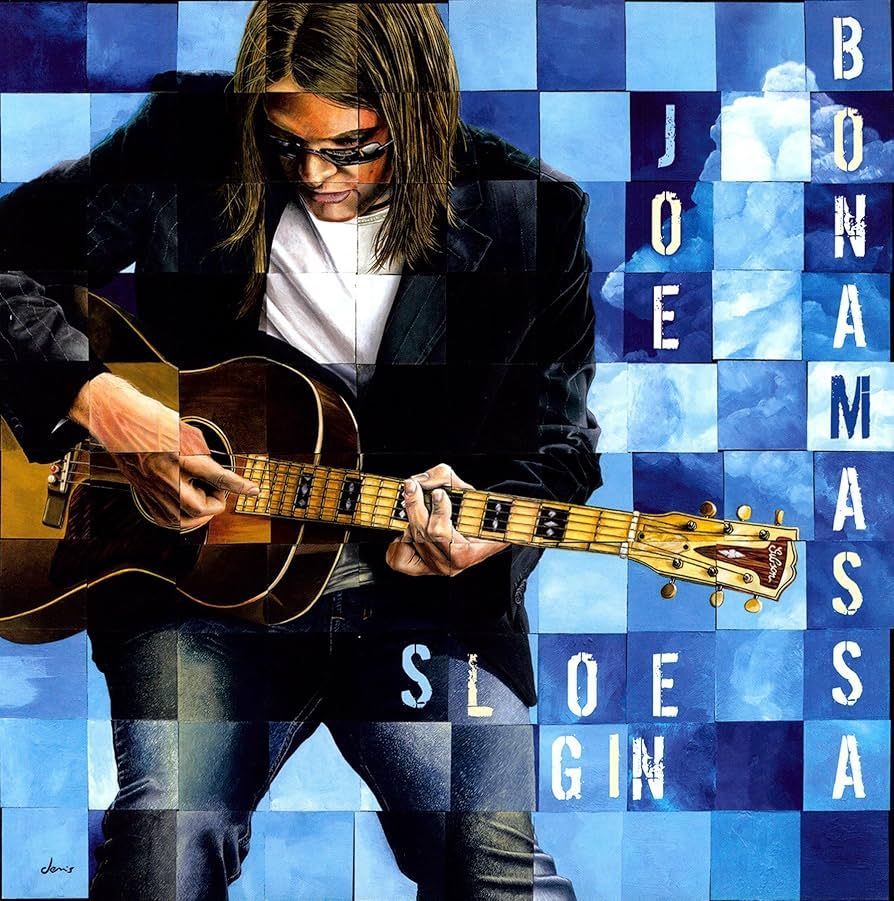 JOE BONAMASSA- Sloe Gin JOE BONAMASSA- Sloe Gin