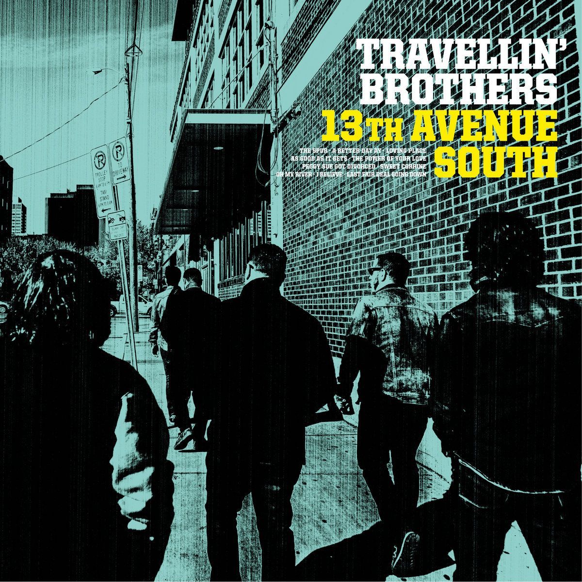 TRAVELLIN' BROTHERS- 13th Avenue South TRAVELLIN' BROTHERS- 13th Avenue South