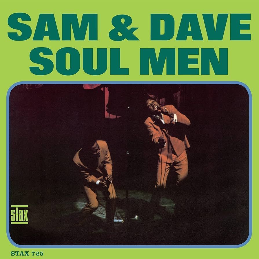 SAM & DAVE - Soul Men SAM & DAVE - Soul Men