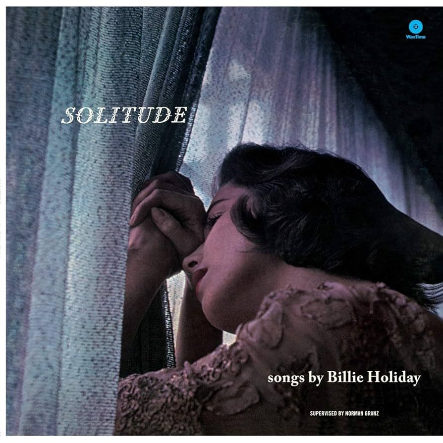 BILLIE HOLIDAY- Solitude BILLIE HOLIDAY- Solitude