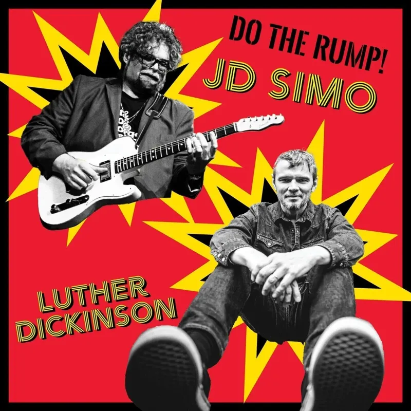 JD SIMO & LUTHER DICKINSON- Do The Rump!