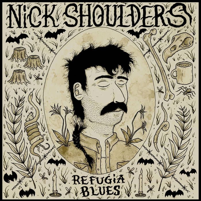 NICK SHOULDERS- Refugia Blues NICK SHOULDERS- Refugia Blues