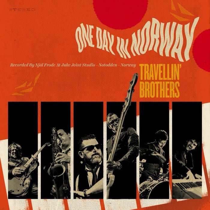 TRAVELLIN' BROTHERS- One Day In Norway TRAVELLIN' BROTHERS- One Day In Norway