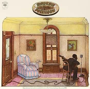 ROBERT JOHNSON- King Of The Delta Blues Singers, Volume II ROBERT JOHNSON- King Of The Delta Blues Singers, Volume II