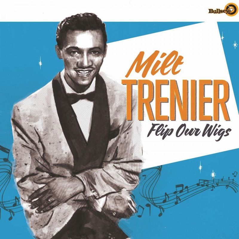 MILT TRENIER- Fleep Our Wigs
