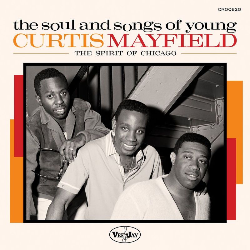 CURTIS MAYFIELD- The Soul and Songs Of Young Curtis Mayfield-The Spirit Of Chicago