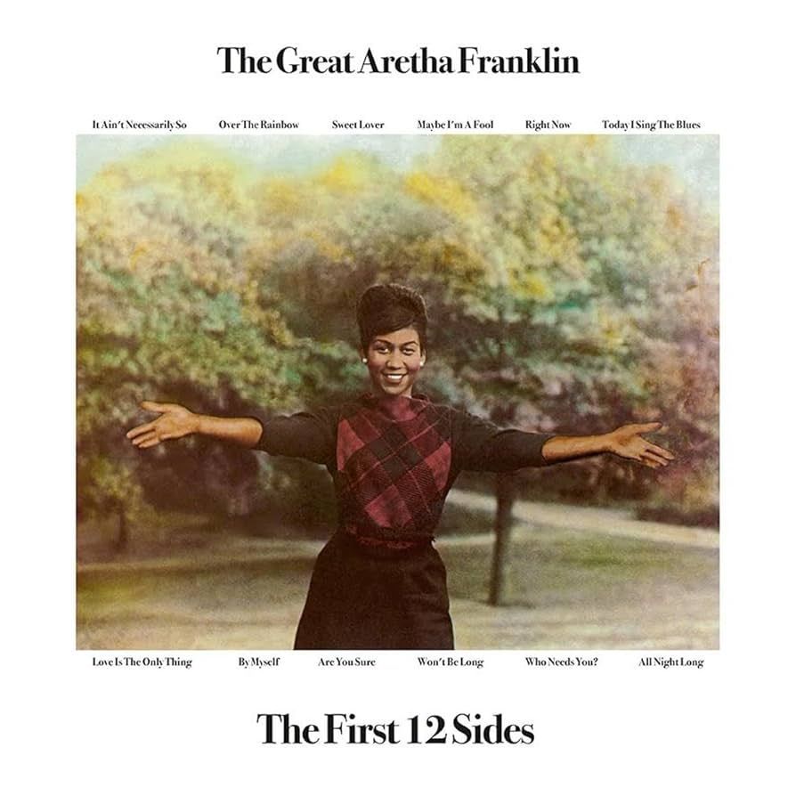 ARETHA FRANKLIN- The First 12 Sides ARETHA FRANKLIN- The First 12 Sides