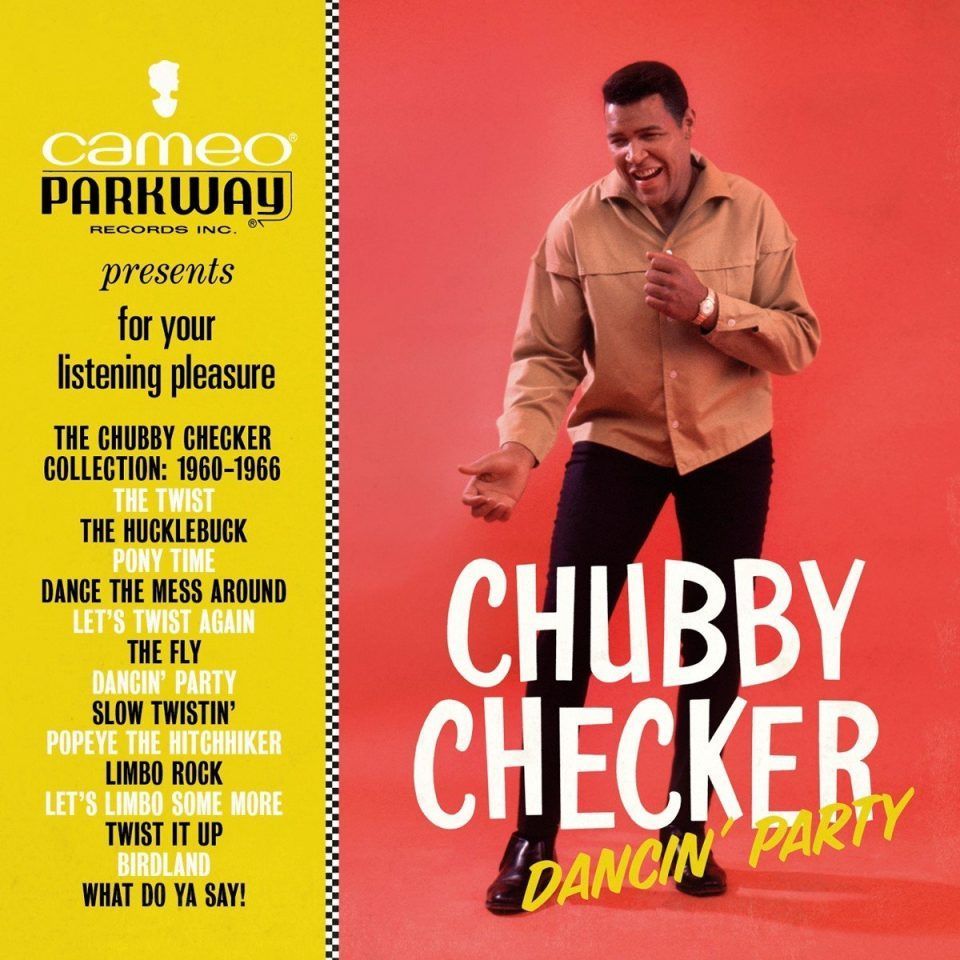 CHUBBY CHECKER-Dancin' Party- The Chubby Checker Collection: 1960-66 CHUBBY CHECKER-Dancin' Party- The Chubby Checker Collection: 1960-66