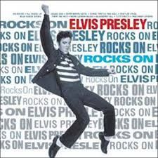 ELVIS PRESLEY- Rocks On