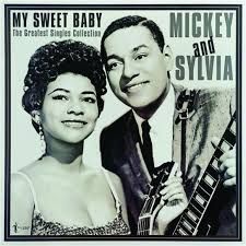 MICKEY & SYLVIA: My Sweet Baby- The Greatest Singles Collection 1955-61