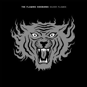 THE FLAMING SIDEBURNS- Silver Flames THE FLAMING SIDEBURNS- Silver Flames