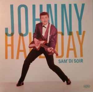 JOHNNY HALLYDAY- Sam'di Soir