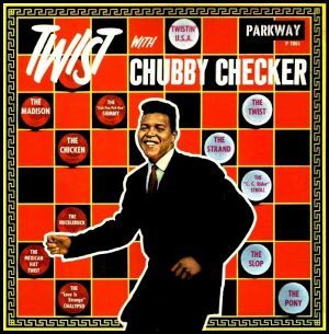 CHUBBY CHECKER- Twist With Chubby Checker