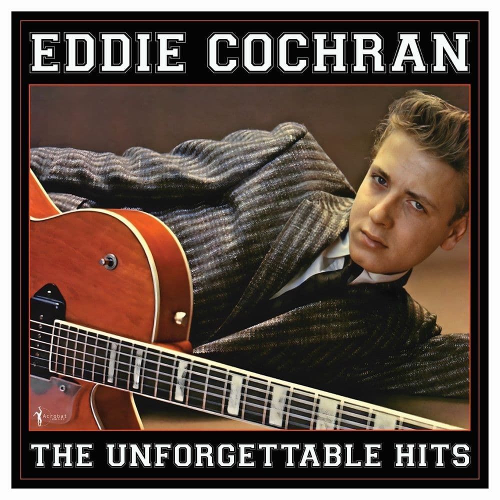 EDDIE COCHRAN- The Unforgettable Hits