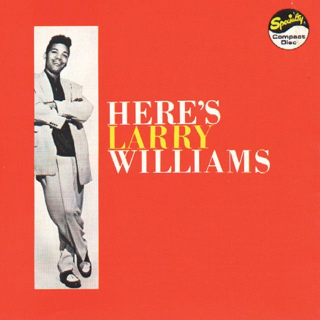 LARRY WILLIAMS- Here's Larry Williams LARRY WILLIAMS- Here's Larry Williams
