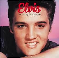 ELVIS PRESLEY- Something For Everybody ELVIS PRESLEY- Something For Everybody