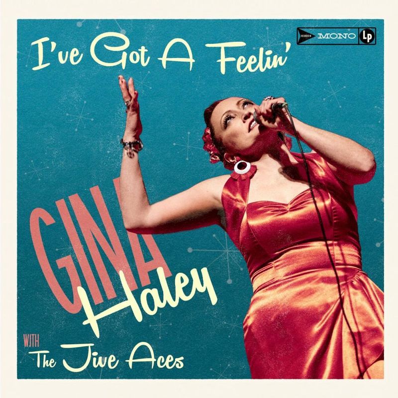 GINA HALEY- I've Got A Feelin'