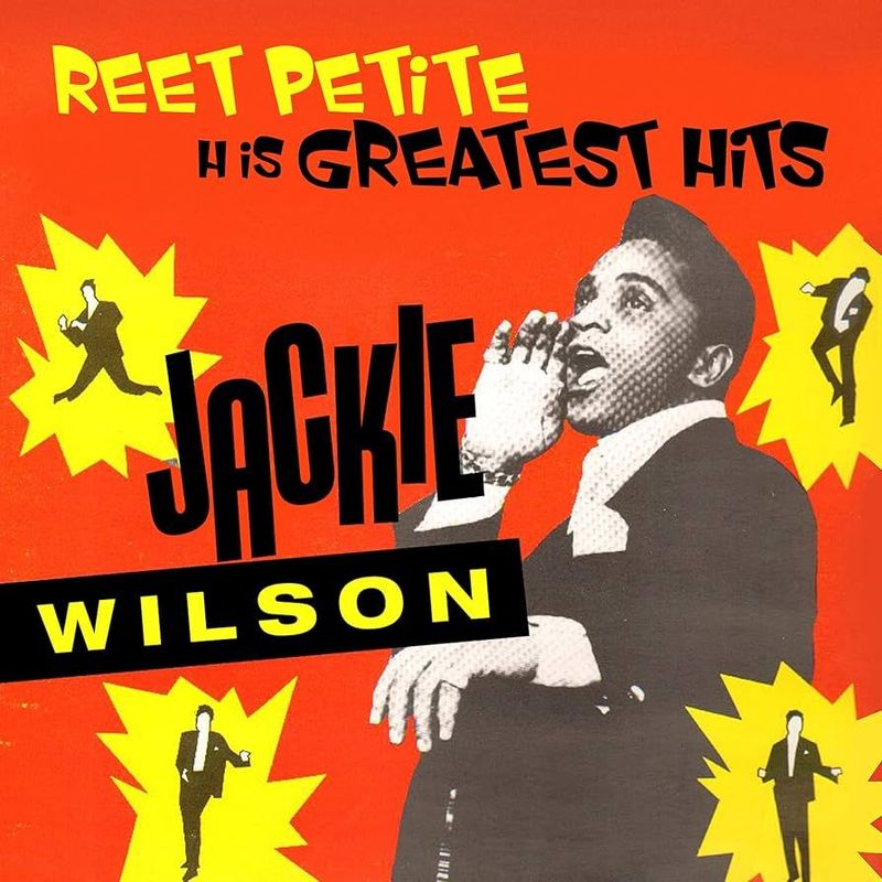 JACKIE WILSON- Reet Petite His Greatest Hits