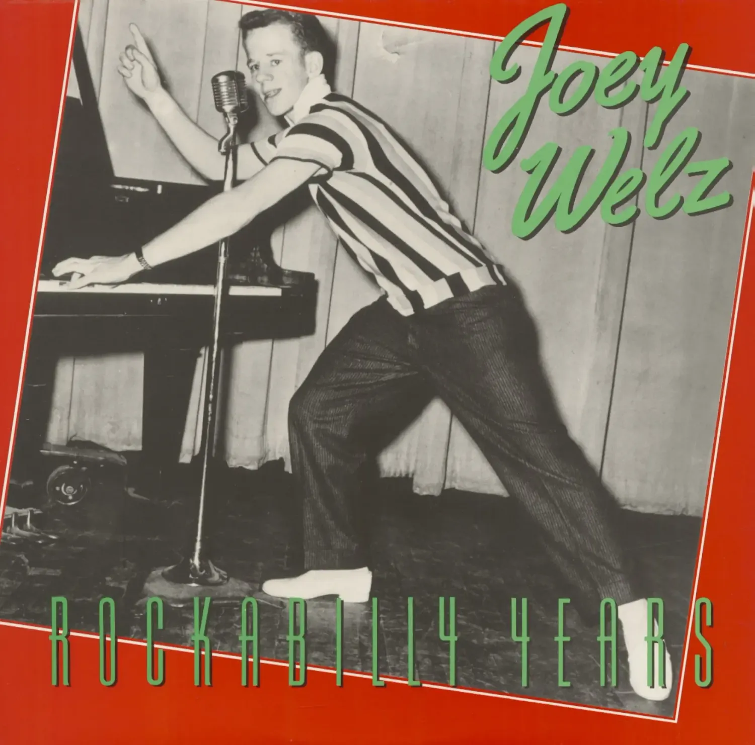 JOEY WELZ- Rockabilly Years JOEY WELZ- Rockabilly Years