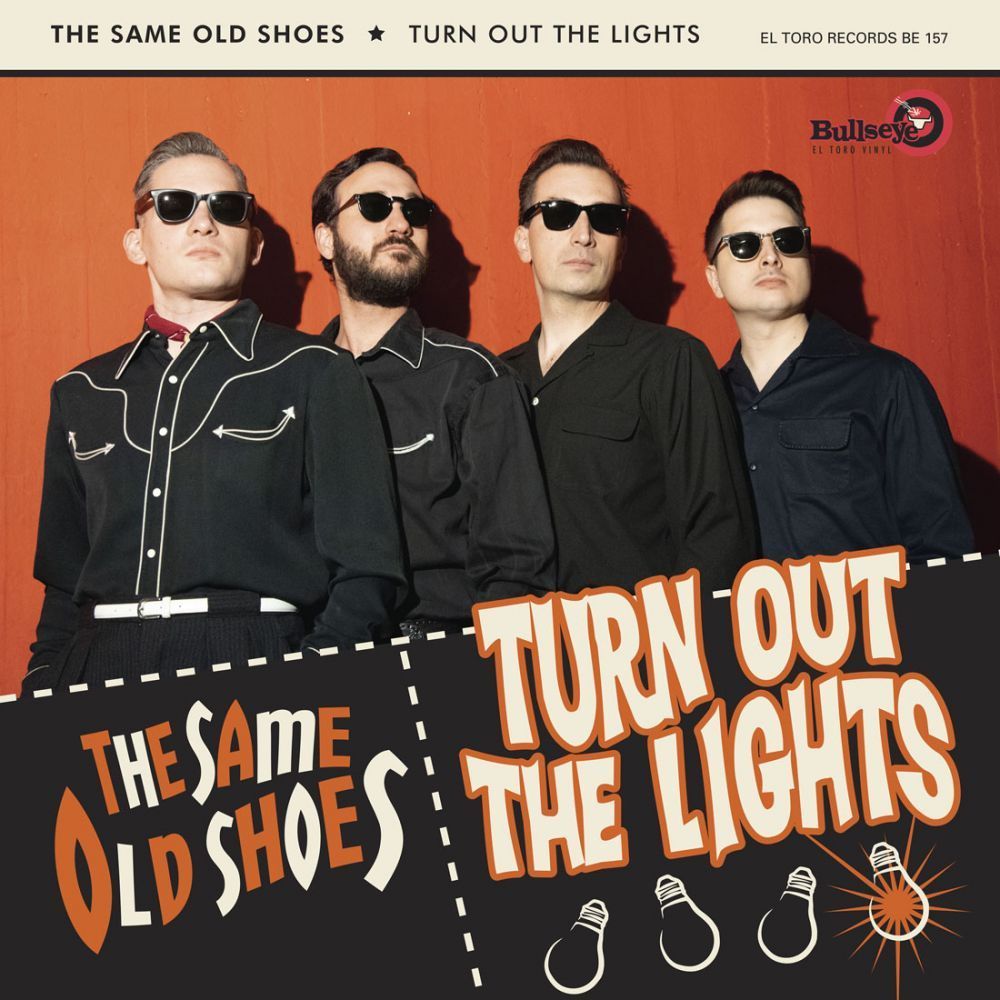 THE SAME OLD SHOES- Turn Out The Lights THE SAME OLD SHOES- Turn Out The Lights
