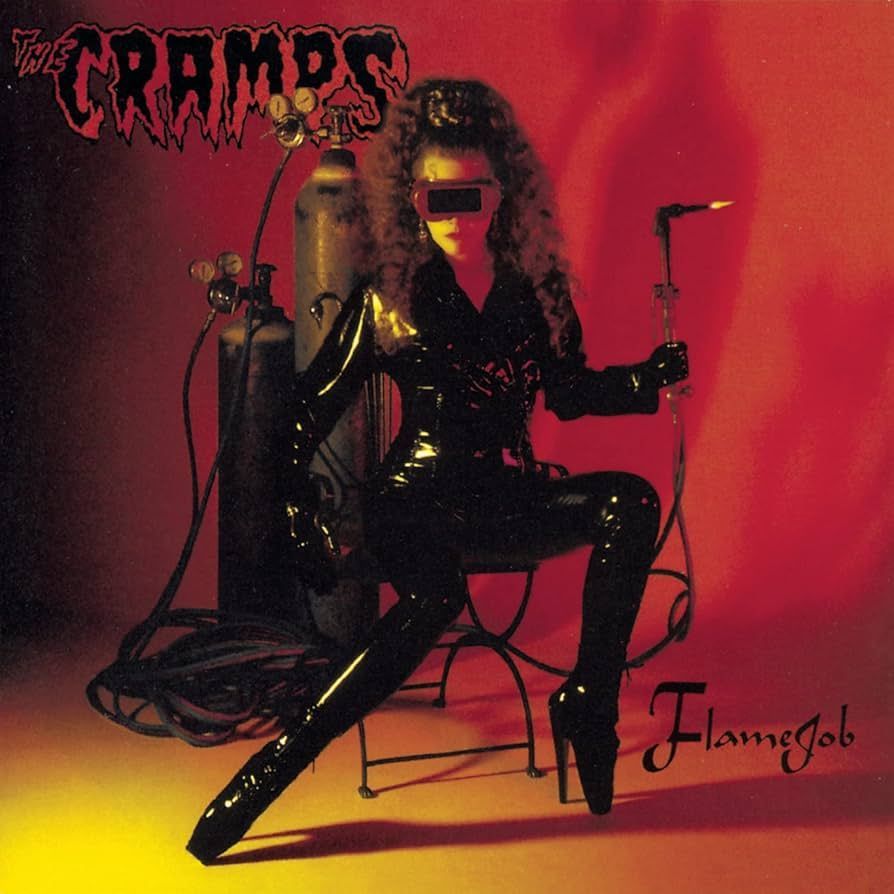 THE CRAMPS- Flame Job THE CRAMPS- Flame Job