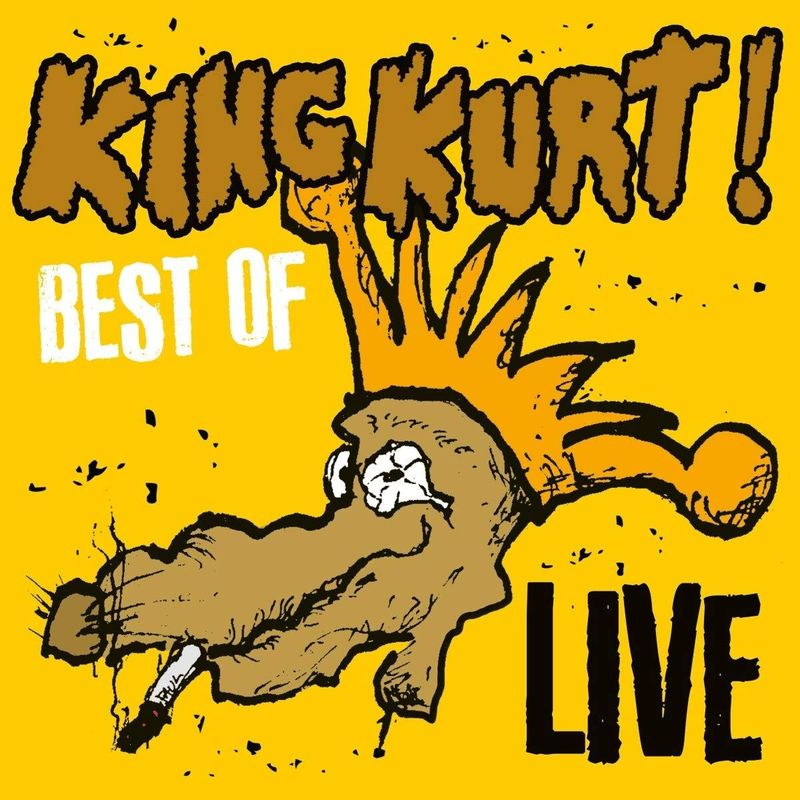 KING KURT- Best Of Live