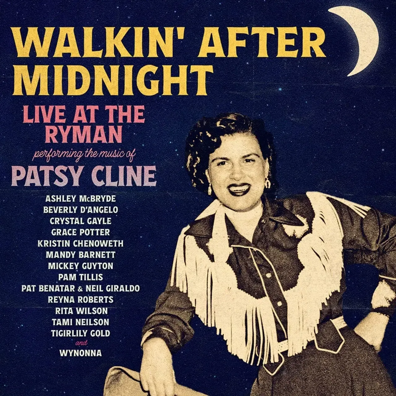 PATSY CLINE- Walkin' After Midnight: Live At Ryman PATSY CLINE- Walkin' After Midnight: Live At Ryman