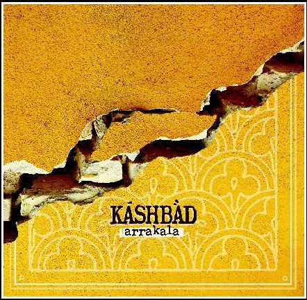 KASHBAD- Arrakala KASHBAD- Arrakala
