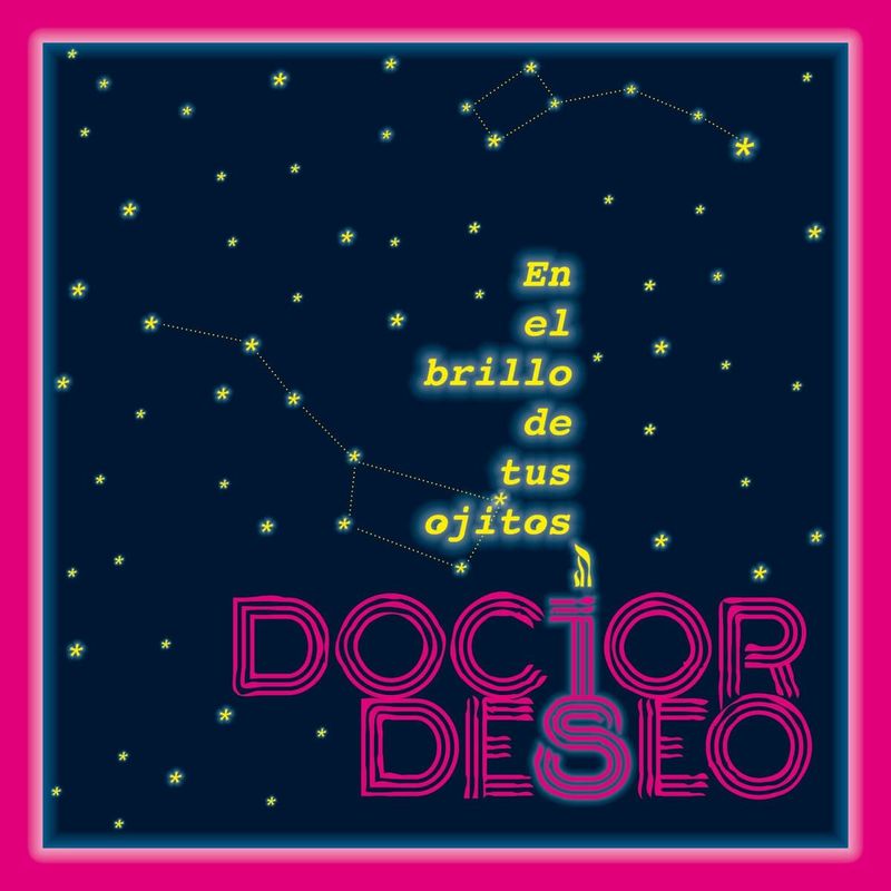 DOCTOR DESEO- En El Brillo De Tus Ojitos
